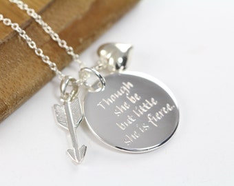 Though She Be But Little She is Fierce Pendant Necklace, Shakespeare Quote Engraved Jewelry 925 Sterling Silver