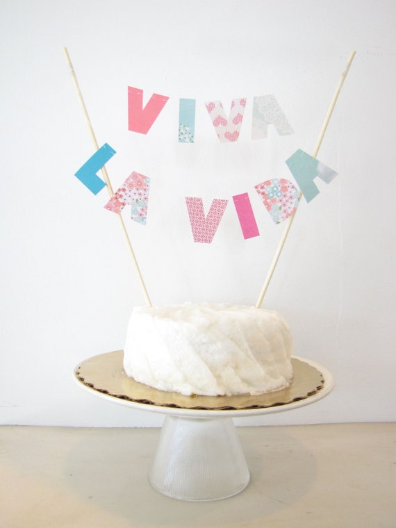  Viva  La Vida Wedding  Cake  Topper Cake  Banner Personalized