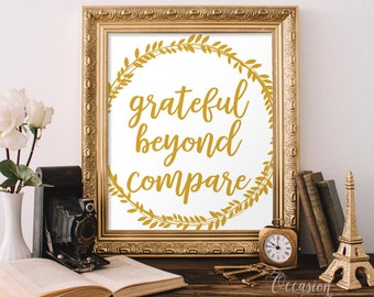 Printable Thanksgiving sign, Grateful Beyond Compare, thanksgiving decor, Fall decor, fall home decor, Autumn Wall Decor, 8x10, FT1