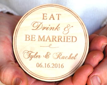 Wedding Save the Date Personalized Eat Drink and Be Married Magnet Rustic Save the Date Custom Name Wedding Date Engraved for Bride & Groom