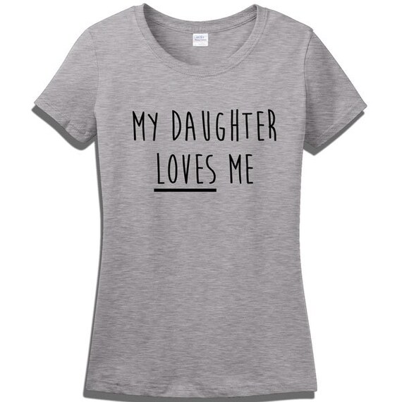 my daughter shirts