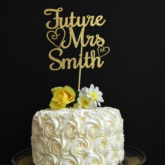 Future Mrs Cake Topper Personalized With Last Name Bridal 