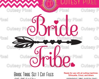 Bride Tribe svg, bride svg, wedding svg, Svg cutting file, Cricut Design Space, Silhouette Studio,Digital Cut Files