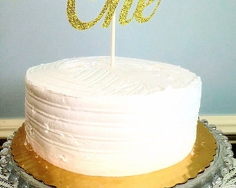 One Glitter Cake Topper, Birthday Cake Topper, Any Age Cake Topper, Two, Three, Thirty, Forty, Twenty One, Various Colors