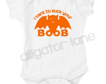 I vant to suck your boob onesie boobies Halloween Breastfeeding bat breastfed baby bodysuit one piece baby funny baby shirt adult t shirt