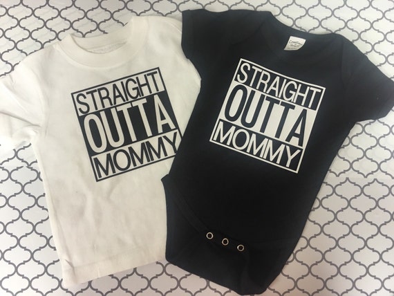 straight outta mommy shirt