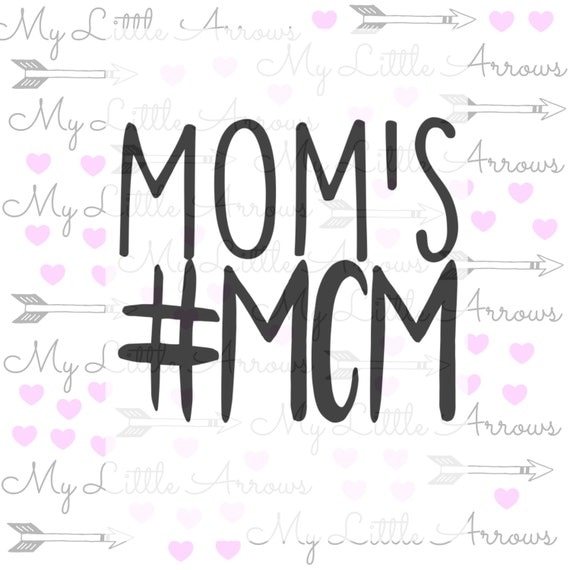 Mom's mcm SVG DXF EPS png Files for Cutting by MyLittleArrows