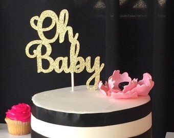 Oh Baby Cake Topper, Baby Shower Cake Topper, Oh Baby Cake Topper, Baby Cake Topper, Gold Baby Shower Cake Topper, Oh Baby
