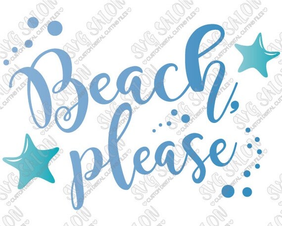 Beach Please Iron On Vinyl Shirt or Vinyl Sign Decal by ...