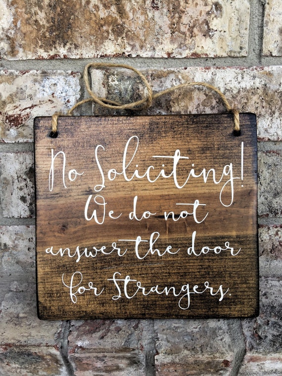 No Soliciting sign 7x8 Door Sign No by TheWoodGrainHome on Etsy