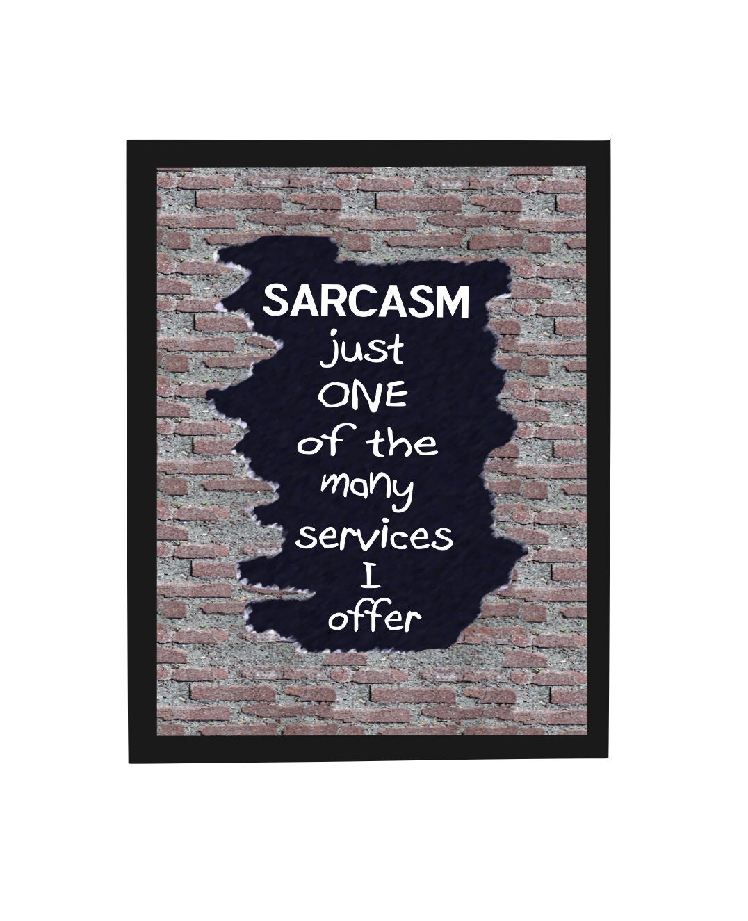 Sarcasm Funny Quote Wall plaque Quotes wall decor Quote wood