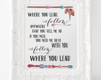 Gilmore Girls Print, Song, Where You Lead I Will Follow Printable INSTANT DOWNLOAD, Lorelei , Rory, Gilmore Girls Poster,Stars Hollow