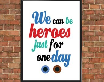 David Bowie We Can Be Heroes Art Print Wall Decor Home Gift Art Home Decor Birthday Gift Bedroom Office Art (010)