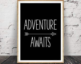 Baby Shower Gift, Adventure Awaits Print, Nursery Wall Art Quote, Inspirational, Printable Poster, Download, Black White Sign, Kids Room