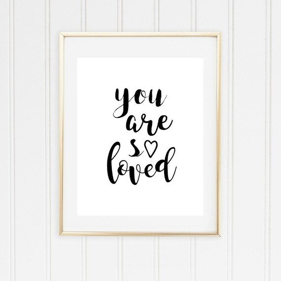 You Are So Loved Quote Children's Kids Room by KaysVoicePrintables