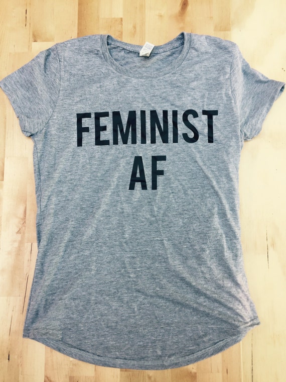 FEMINIST AF feminism shirt funny feminist shirt by LovenbirdDesign