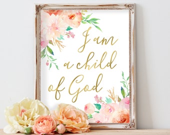 I Am A Child of God Print, Baby Girl Nursery Quote Print, Bible Verse Art,Nursery Wall Art Print,Scripture Art,Baptism Gift,Christian Art