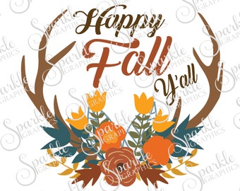 Happy Fall Yall Cut File Antler Fall SVG Thanksgiving SVG Floral Autumn Clipart Svg Dxf Eps Png Silhouette Cricut Cut File Commercial Use