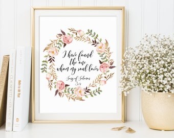 I Have Found The One Whom My Soul Loves, Song Of Solomon 3:4, Bible Wedding Print, Bible Love Printable, Wedding Bible Poster, Christian Art