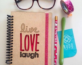 Live laugh love, Journal Gift for Her, Gift for Him, Love Notebook, Live Love Laugh Notebook, Live Laugh Love Journal, Sketchbook, diary