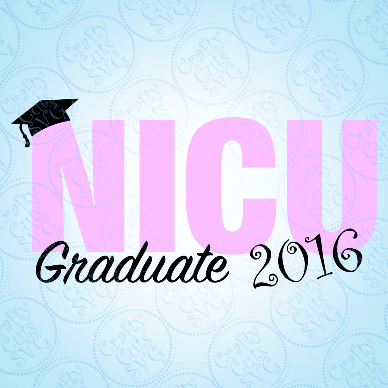 Free Free Nicu Graduate Svg 385 SVG PNG EPS DXF File