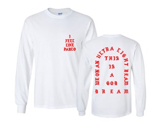 I Feel like Pablo The Real Life of Pablo Yeezy MSG Kanye West Red Long Sleeve and Short Sleeve shirt