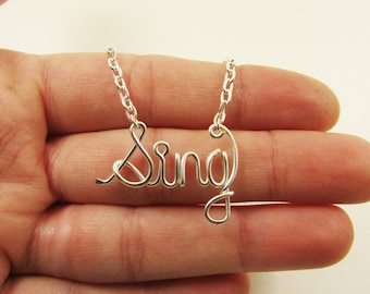 Sing Necklace Silver Word Necklace Personalized Necklace Music Choir Glee Musician Wire Wrap Jewelry Gifts under 20
