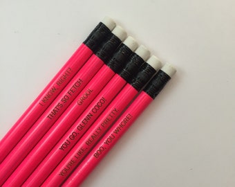 mean girls assorted engraved pencil set 6 hot pink pencils. so fetch. I know, right.