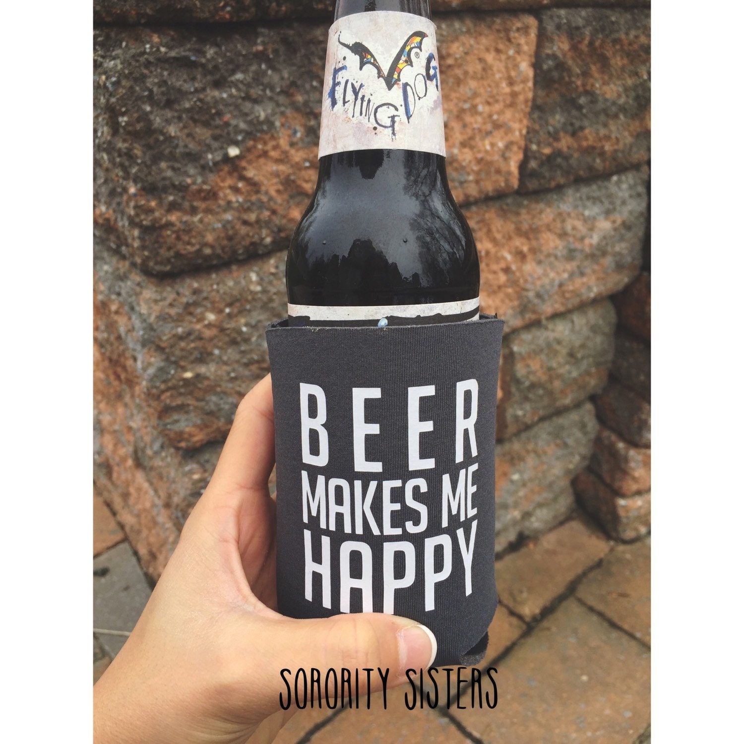 Beer Makes Me Happy Drink Insulator