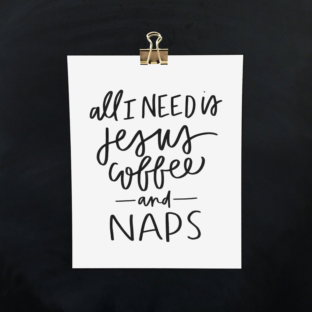 Download All I Need Is Jesus Coffee and Naps INSTANT by ...