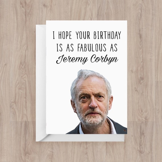 Birthday Card Jeremy Corbyn Labour Jezza by TheVintageDeerCo