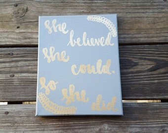 She believed she could so she did Canvas Quote Art Graduation Gift Office Decor Dorm Decor Quote on Canvas Wall Hanging Christmas Gift