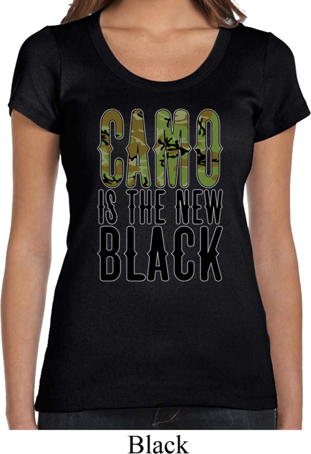 Ladies Funny Shirt Camo Is The New Black Scoop Neck Tee