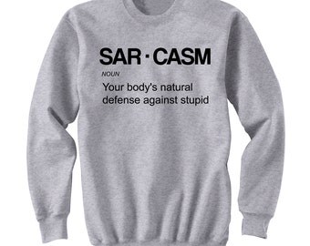 Sarcasm Shirt, Funny Shirt, Attitude Shirts, Tumblr Shirt, Gifts for Teen Girls Fashion Trending Hipster Instagram Tops Tshirts