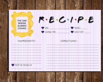 Printable FRIENDS Recipe Cards/ Bridal Shower/ 6"x4" Index Cards