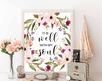 Bible Verse Printable, Christmas gift print, It is Well With My Soul, Scripture Print, Christian wall art, Christian Quote