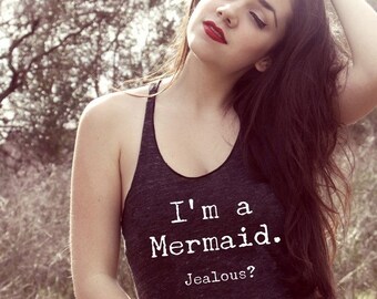 I'm a Mermaid Jealous Girls Ladies Heathered Tank Top Shirt screenprint Alternative Apparel