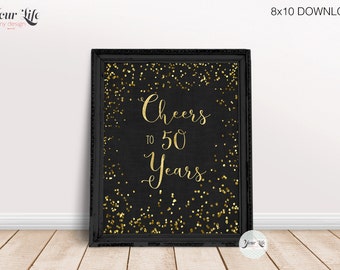 Cheers to 50 Years Printable, 50th Anniversary Decor, 50 Year Golden Anniversary, 50th Birthday Party Decorations, 8x10 PRINT