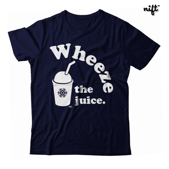 Wheeze the Juice Encino Man inspired UNISEX Tshirt