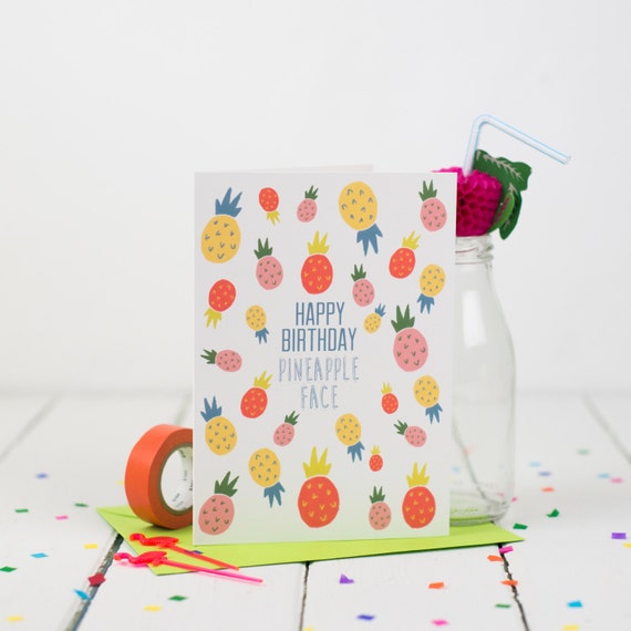 Pineapple Happy Birthday Card Birthday Card Pineapple