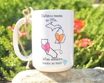 STATE to STATE Long Distance Mug - 2 States - 2 Names - Color and Quote