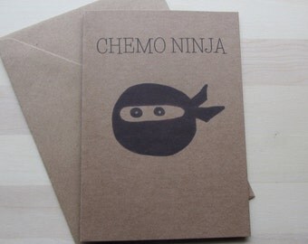 Illustrated Chemo Ninja Greeting Card, Cancer Treatment Humor Card, Cancer Empathy Card, Chemotherapy Support, Get Well Support Card