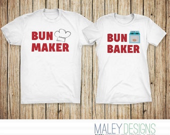 Funny Maternity Shirts, Bun Maker Bun Baker Funny Couple Maternity Costume, Matching Couples Halloween Shirts, Couples Pregnancy Shirts