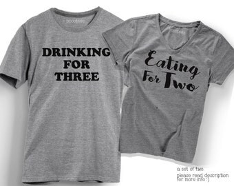 Pregnancy Announcement Funny Shirts Drinking for Three shirt 3 Eating for Two T-Shirts 2 T Shirt Tee Daddy Reveal Gift New Baby Shower Dad