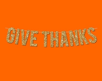 Gold Sparkly "Give Thanks" Banner - Digital Printable Instant Download