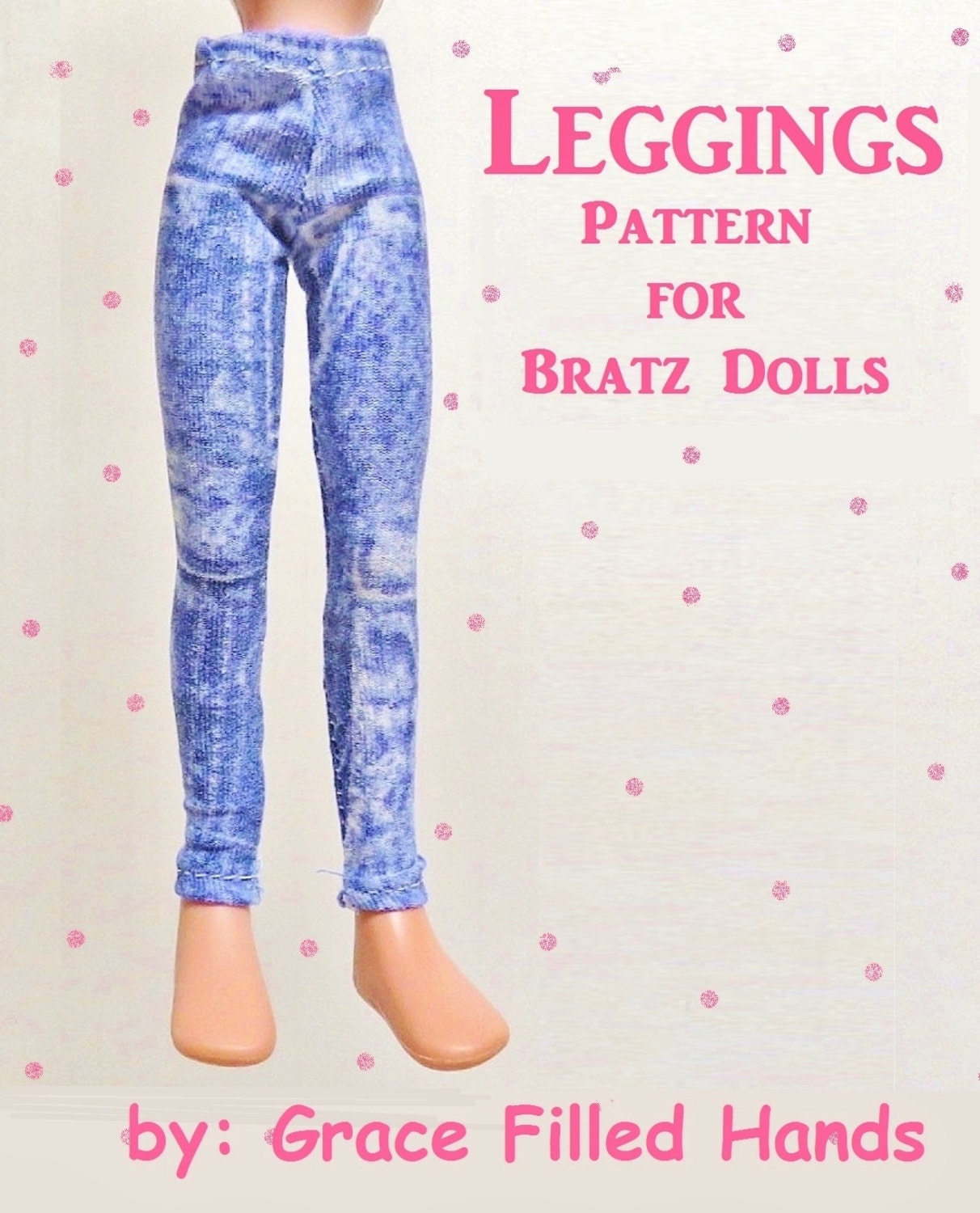 Leggings For Bratz Dolls Pattern Tutorial Pictorial PDF Doll