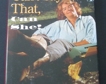 Molly Ivins Can't Say That, can she?, vintage book, political humor, Texas