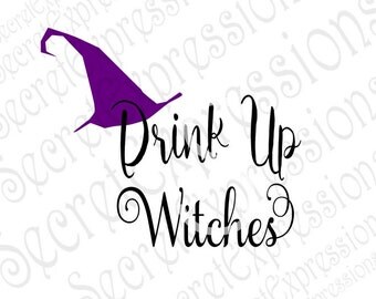Drink Up Witches Svg, Halloween Svg, Halloween Wine Glass Svg, Digital Stencil Cutting File DXF JPEG SVG Cricut Svg Silhouette Print File