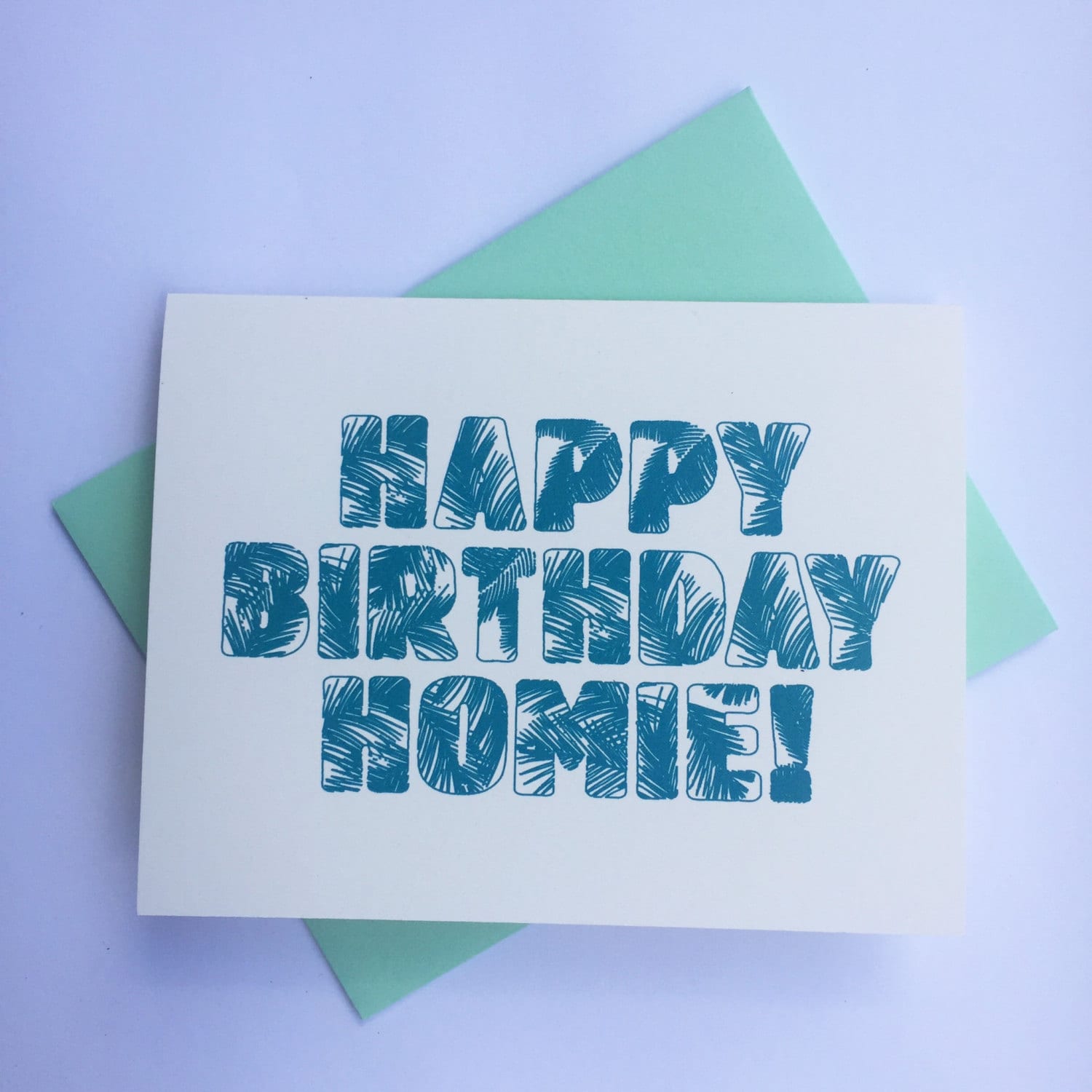 Happy Birthday Homie Greeting Card