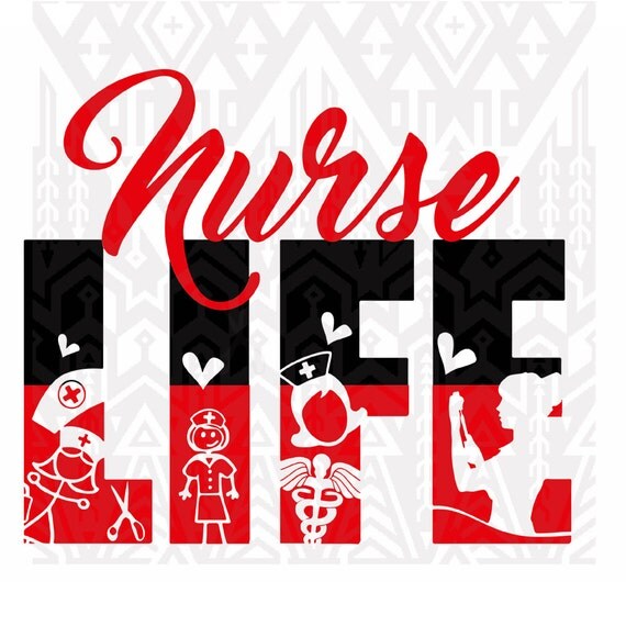 nurse design NUrse SVG Nurse Nurse Life Design Nurse Life